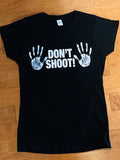 DON'T SHOOT